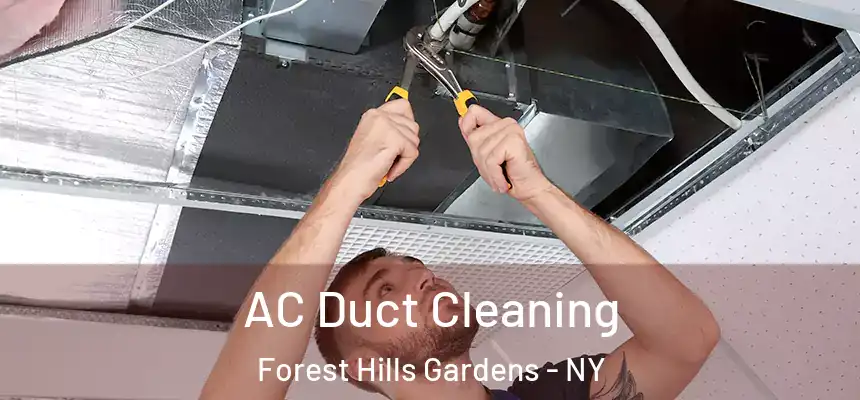AC Duct Cleaning Forest Hills Gardens - NY