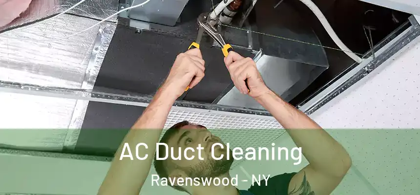 AC Duct Cleaning Ravenswood - NY