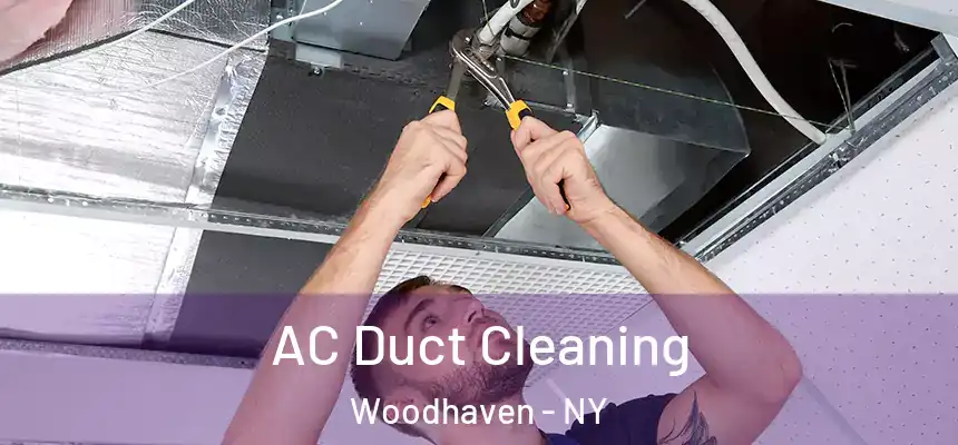 AC Duct Cleaning Woodhaven - NY