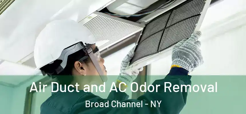  Air Duct and AC Odor Removal Broad Channel - NY