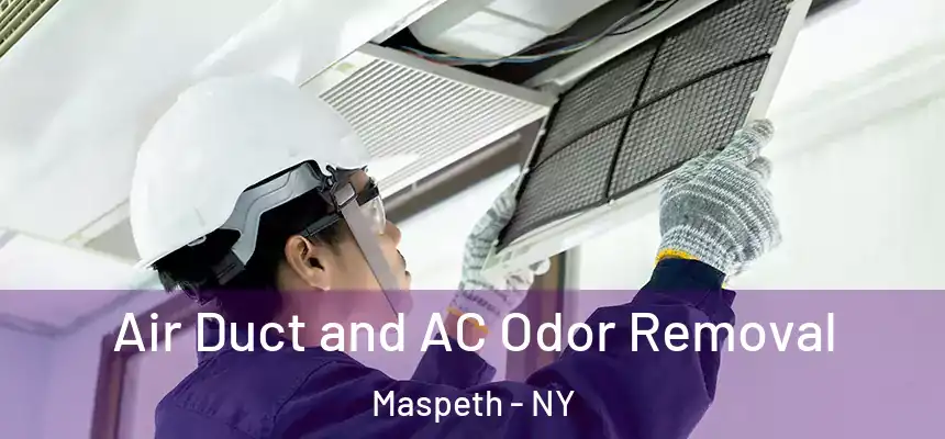  Air Duct and AC Odor Removal Maspeth - NY