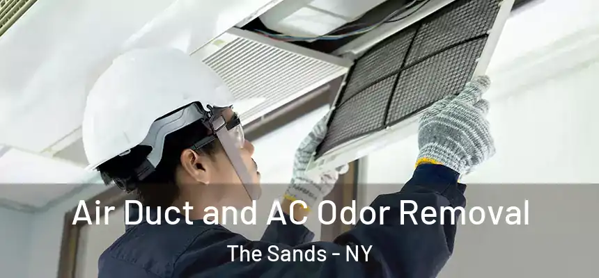Air Duct and AC Odor Removal The Sands - NY