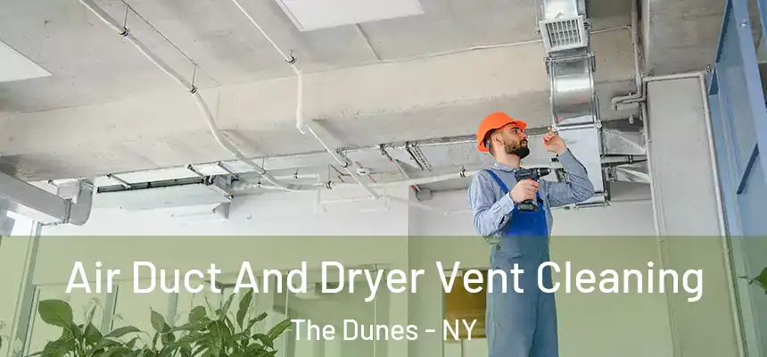  Air Duct And Dryer Vent Cleaning The Dunes - NY
