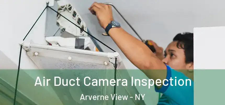  Air Duct Camera Inspection Arverne View - NY