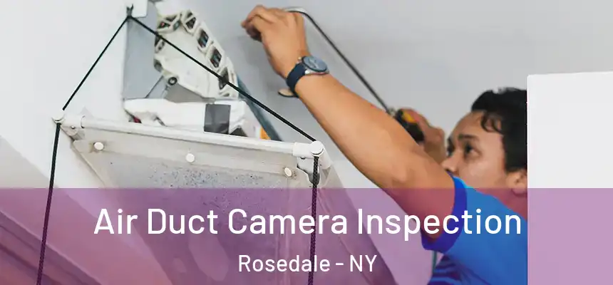 Air Duct Camera Inspection Rosedale - NY