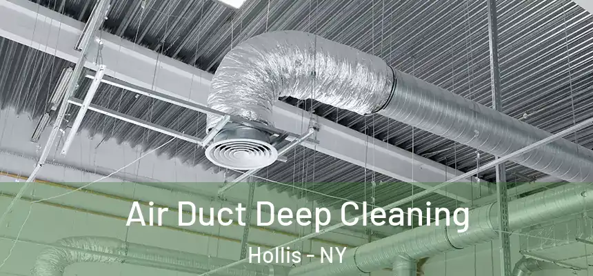 Air Duct Deep Cleaning Hollis - NY