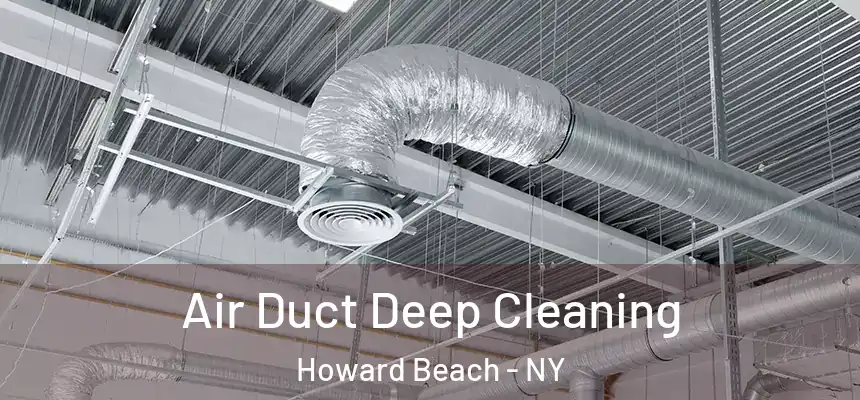  Air Duct Deep Cleaning Howard Beach - NY