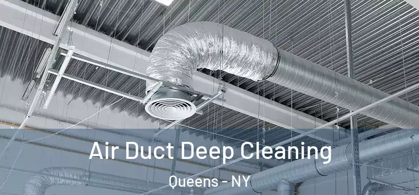  Air Duct Deep Cleaning Queens - NY