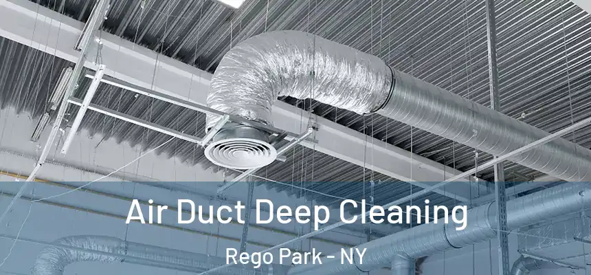 Air Duct Deep Cleaning Rego Park - NY
