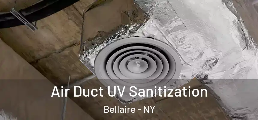Air Duct UV Sanitization Bellaire - NY