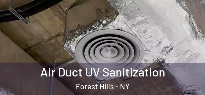 Air Duct UV Sanitization Forest Hills - NY