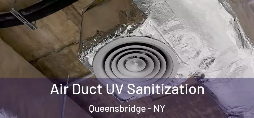 Air Duct UV Sanitization Queensbridge - NY