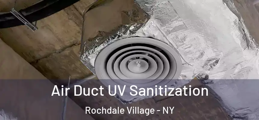  Air Duct UV Sanitization Rochdale Village - NY