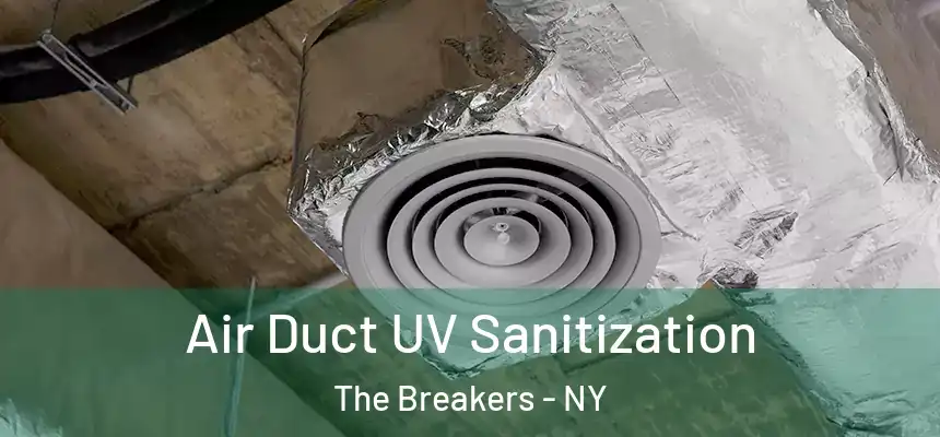  Air Duct UV Sanitization The Breakers - NY