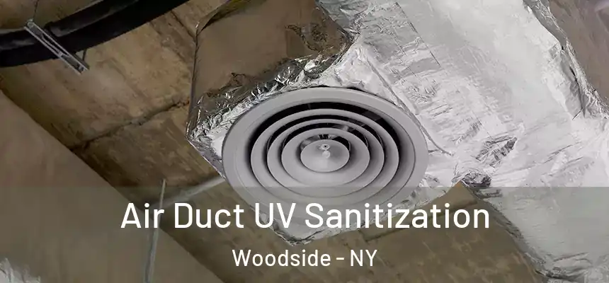 Air Duct UV Sanitization Woodside - NY