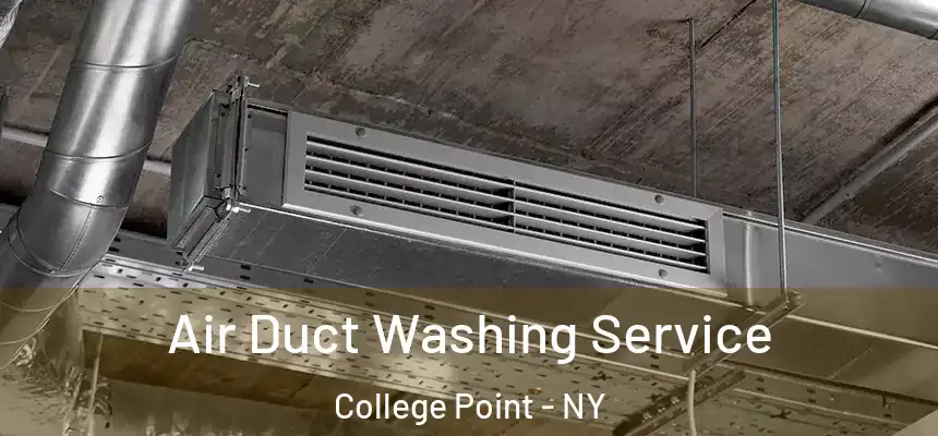  Air Duct Washing Service College Point - NY
