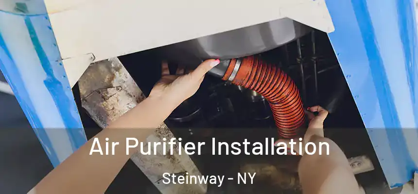  Air Purifier Installation Steinway - NY
