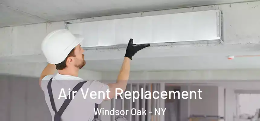  Air Vent Replacement Windsor Oak - NY