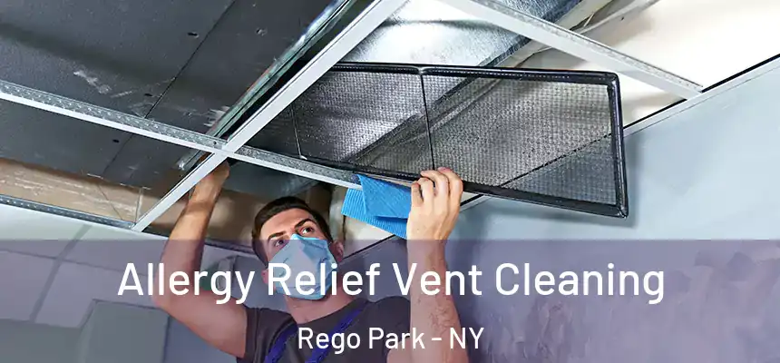  Allergy Relief Vent Cleaning Rego Park - NY