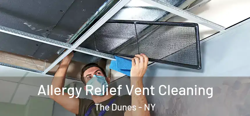  Allergy Relief Vent Cleaning The Dunes - NY