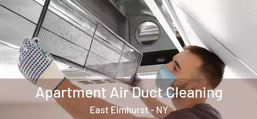 Apartment Air Duct Cleaning East Elmhurst - NY