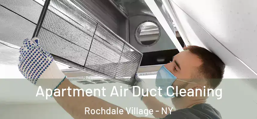 Apartment Air Duct Cleaning Rochdale Village - NY
