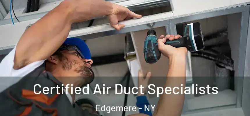 Certified Air Duct Specialists Edgemere - NY