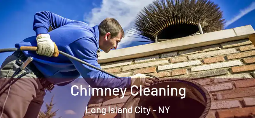  Chimney Cleaning Long Island City - NY