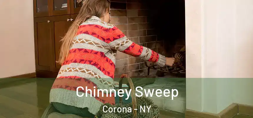 Chimney Sweep Corona - NY