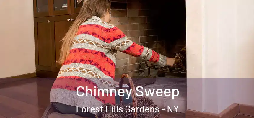 Chimney Sweep Forest Hills Gardens - NY