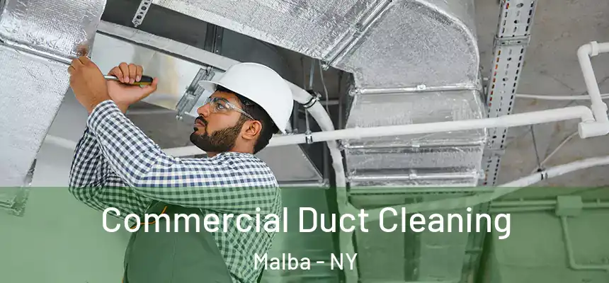 Commercial Duct Cleaning Malba - NY