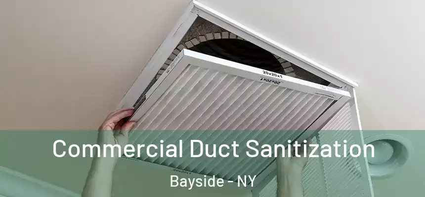  Commercial Duct Sanitization Bayside - NY