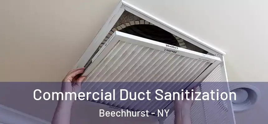  Commercial Duct Sanitization Beechhurst - NY