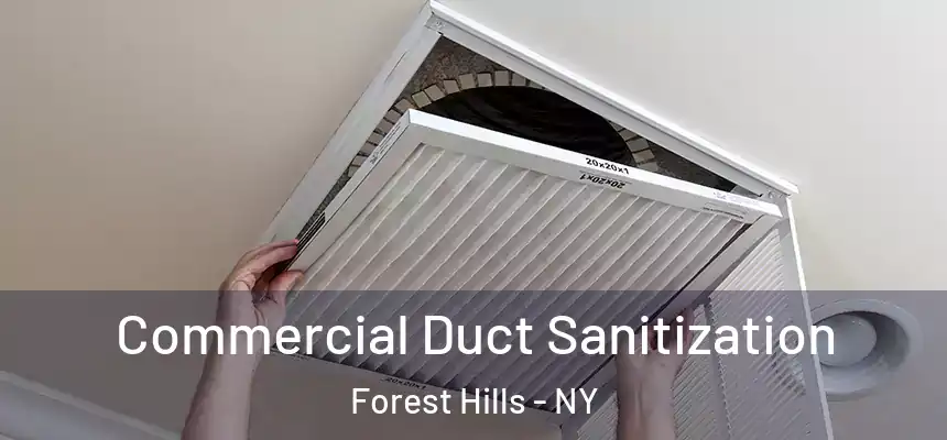 Commercial Duct Sanitization Forest Hills - NY