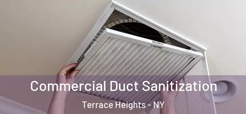Commercial Duct Sanitization Terrace Heights - NY