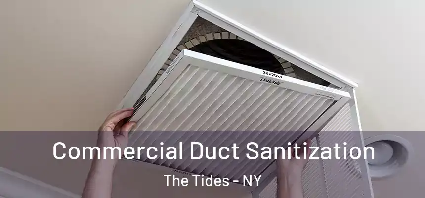  Commercial Duct Sanitization The Tides - NY