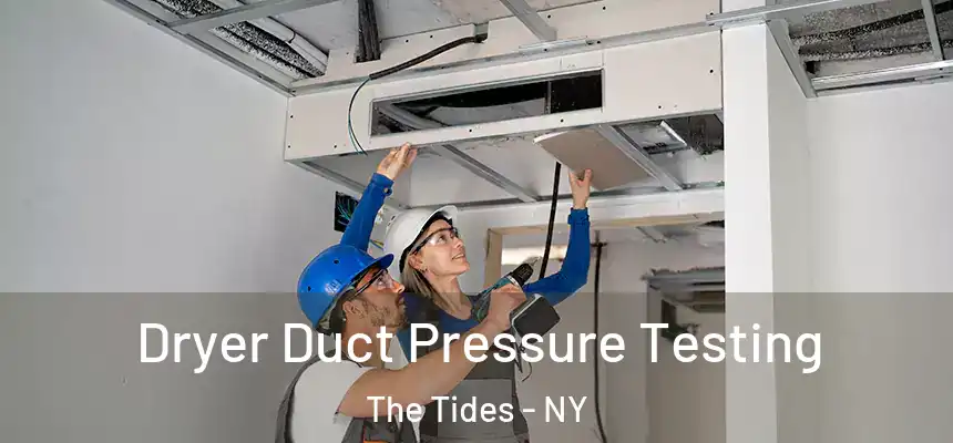  Dryer Duct Pressure Testing The Tides - NY