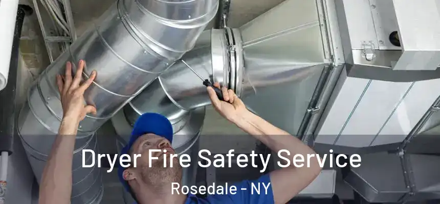  Dryer Fire Safety Service Rosedale - NY