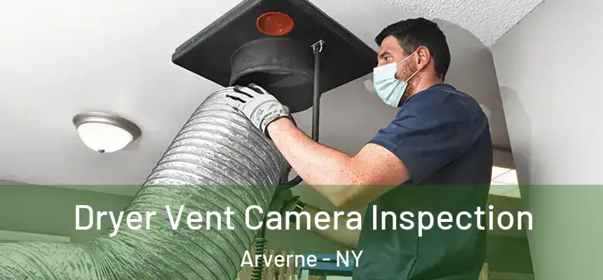 Dryer Vent Camera Inspection Arverne - NY