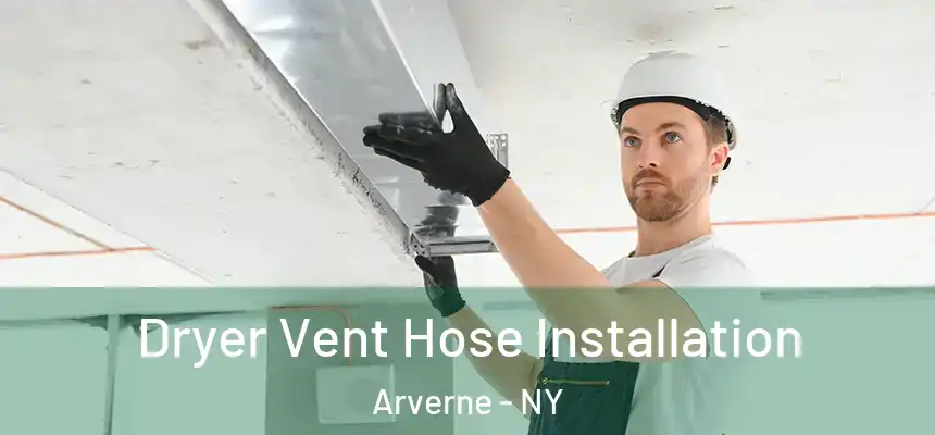  Dryer Vent Hose Installation Arverne - NY