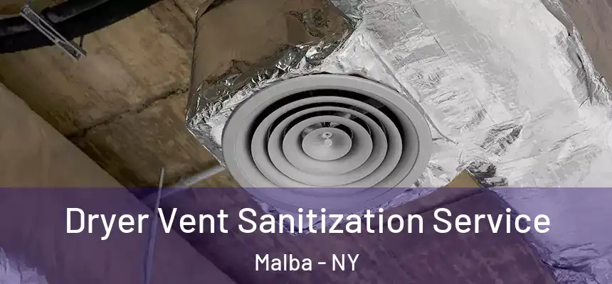  Dryer Vent Sanitization Service Malba - NY