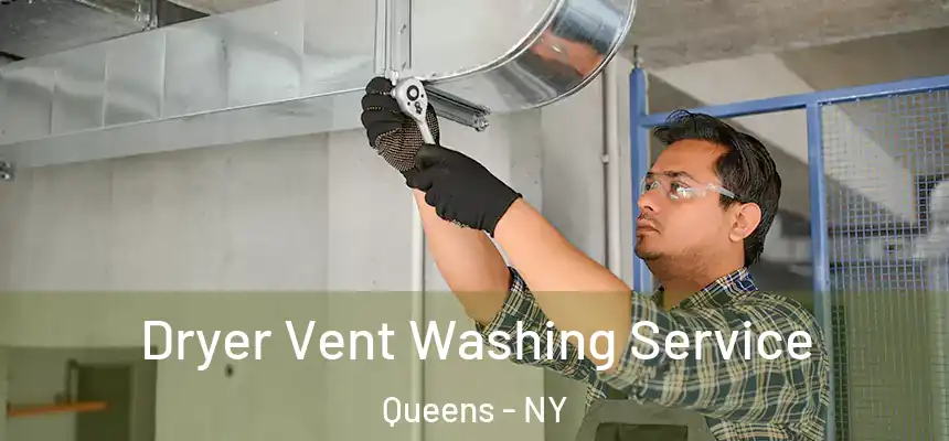  Dryer Vent Washing Service Queens - NY