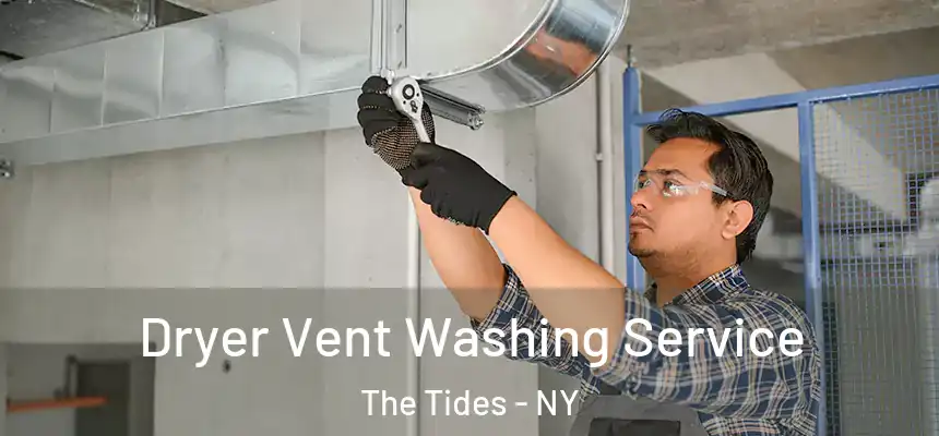  Dryer Vent Washing Service The Tides - NY