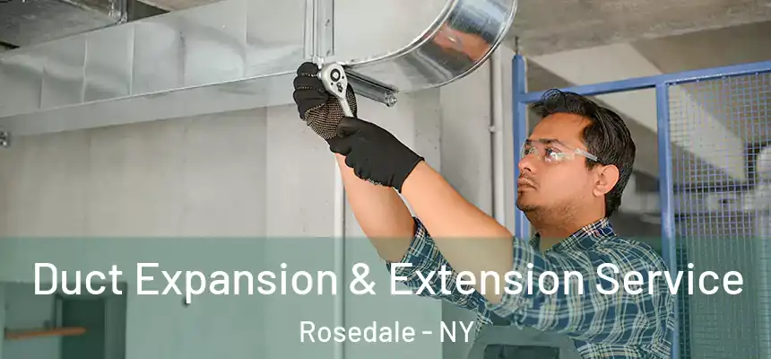 Duct Expansion & Extension Service Rosedale - NY