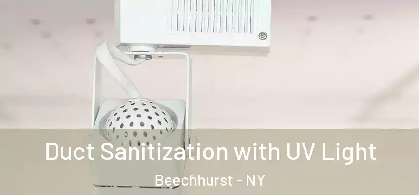  Duct Sanitization with UV Light Beechhurst - NY