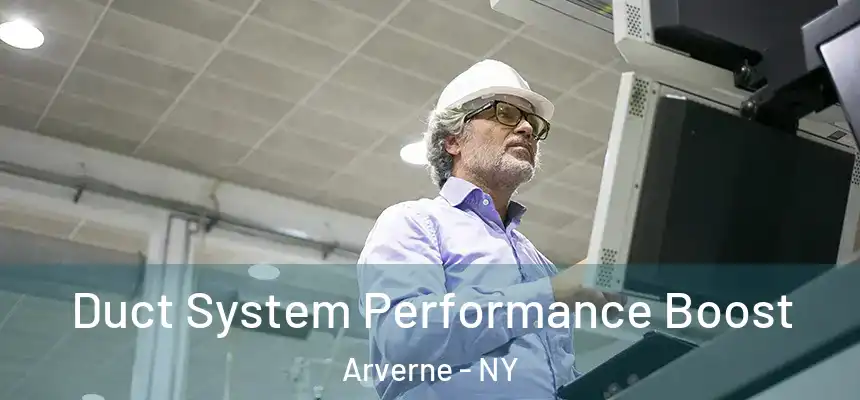 Duct System Performance Boost Arverne - NY