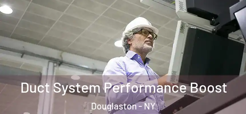Duct System Performance Boost Douglaston - NY