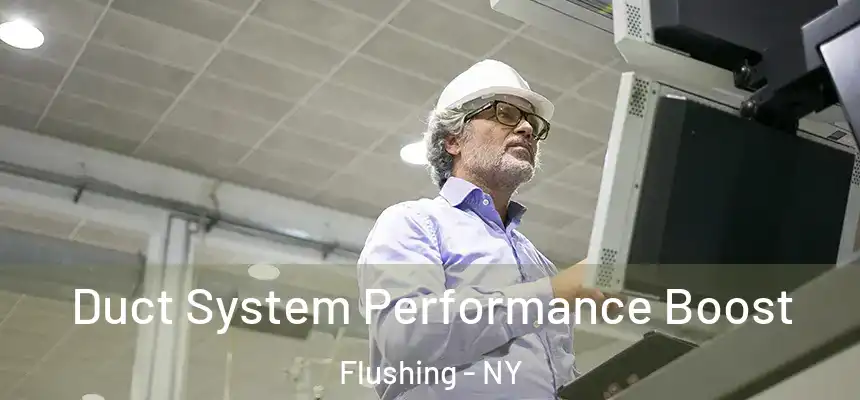  Duct System Performance Boost Flushing - NY