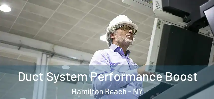 Duct System Performance Boost Hamilton Beach - NY