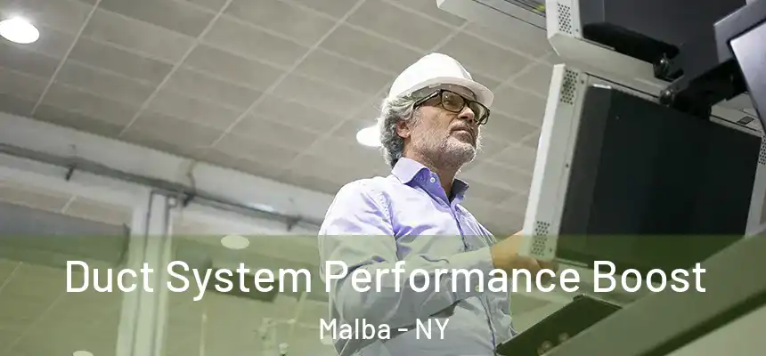  Duct System Performance Boost Malba - NY